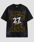 BORN ALONE, DIE ALONE