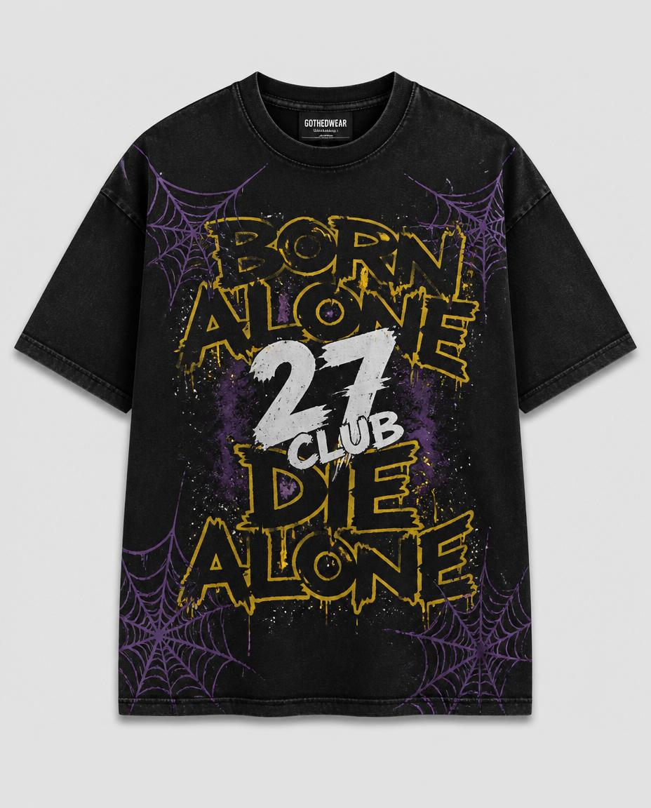 BORN ALONE, DIE ALONE